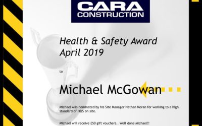 Cara Constructions Health & Safety Award Winner for April